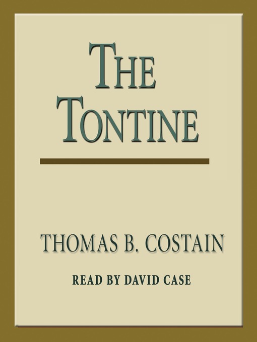 Title details for The Tontine by Thomas B. Costain - Available